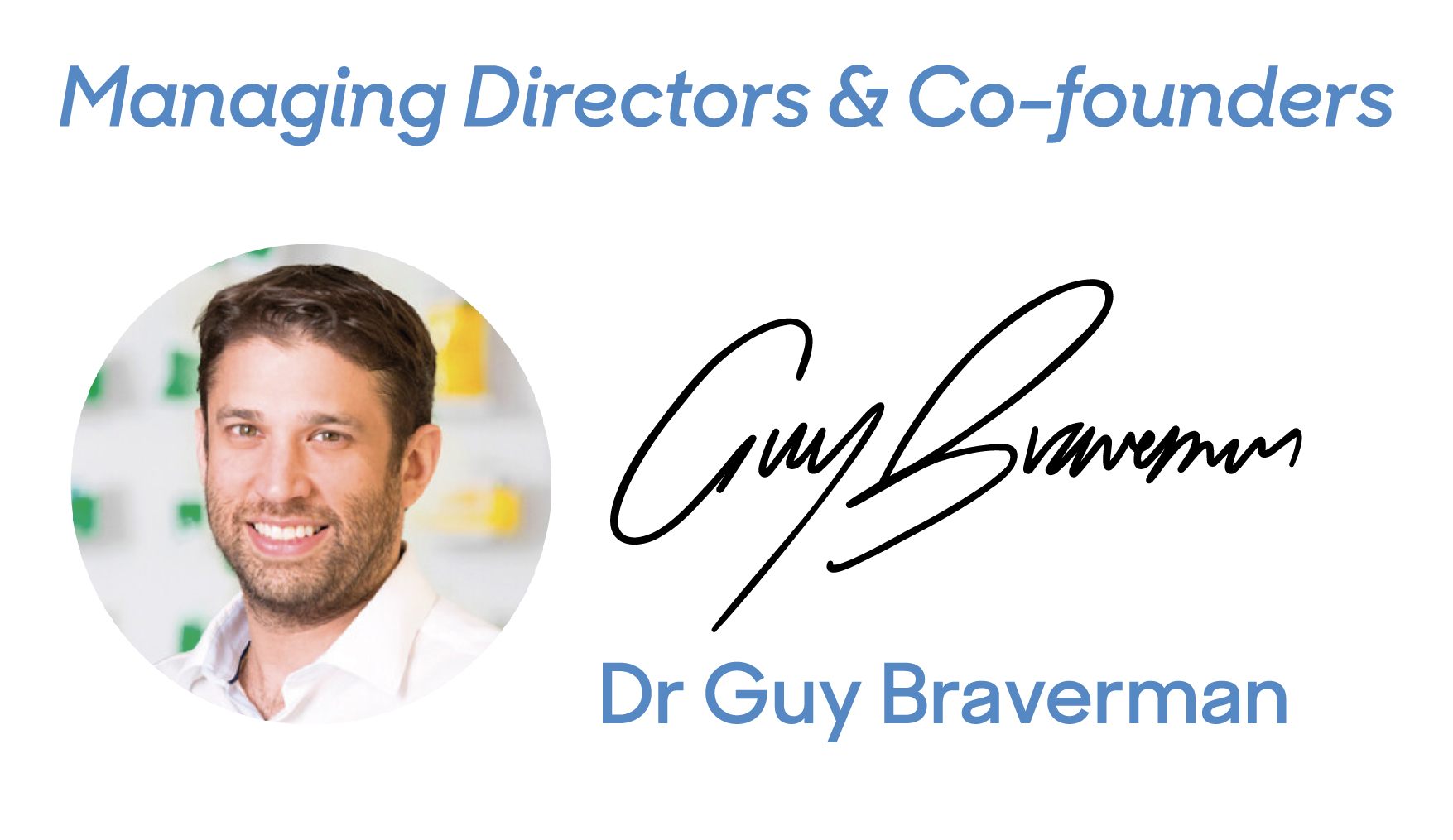 Dr Guy Braverman Headshot & sig